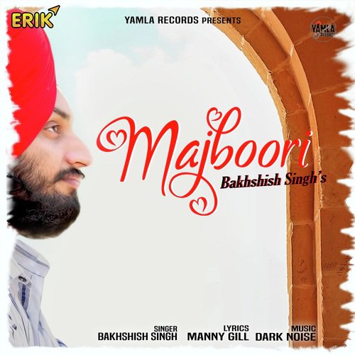 Majboori - Bakhshish Singh