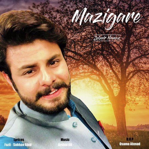 Mazigare - Zubair Nawaz