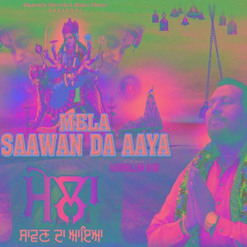 Mela Saawan Da Aaya - Harbhajan Hari