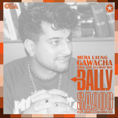 Mera Laung Gawacha (Kiss Ass Techno Mix) - Bally Sagoo, Cheshire Cat, Rama