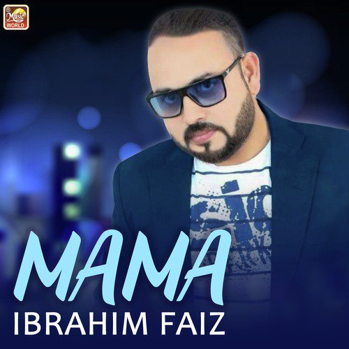 Mama - Ibrahim Faiz