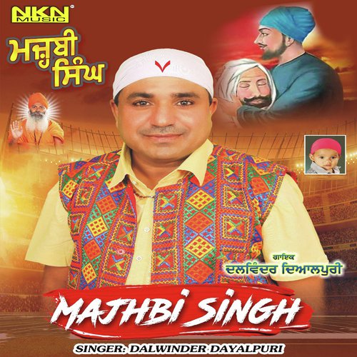 Majhbi Singh - Dalwinder Dayalpuri