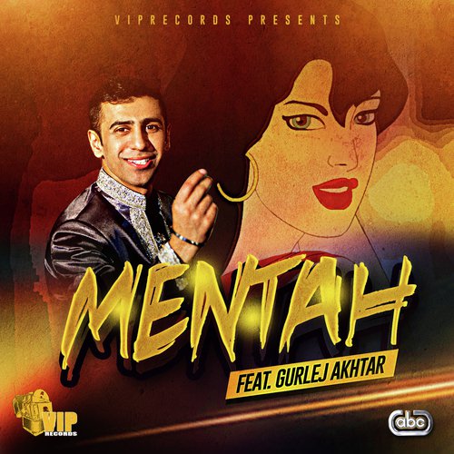 Mentah - Foji, Gurlej Akhtar