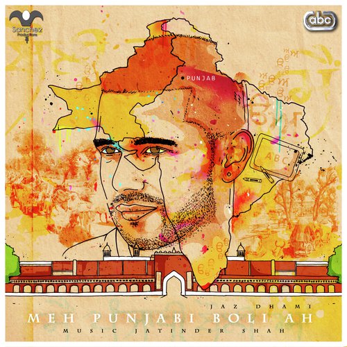 Meh Punjabi Boli Ah - Jaz Dhami