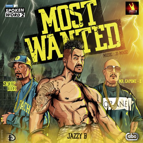 Most Wanted - Jazzy B amp Mr. Capone-E, Snoop Dogg amp Ji-MADZ
