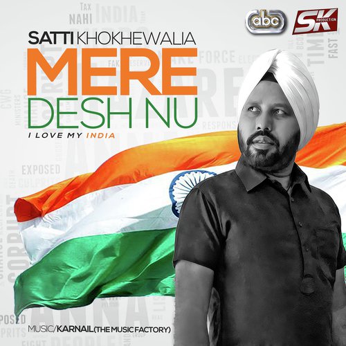 Mere Desh Nu   I Love My India - Satti Khokhewalia