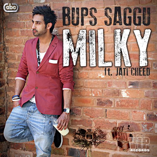 Milky (Instrumental) - Bups Saggu, Jati Cheed