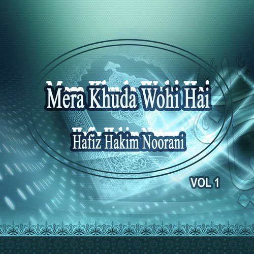 Lamha Lamha Shumar Kartay - Hafiz Hakim Noorani