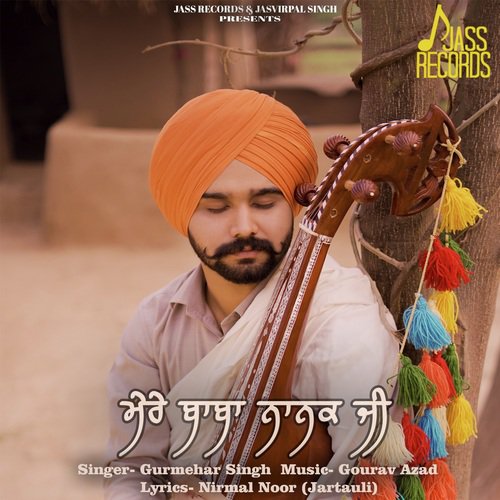 Mera Baba Nanak Ji - Gurmehar Singh
