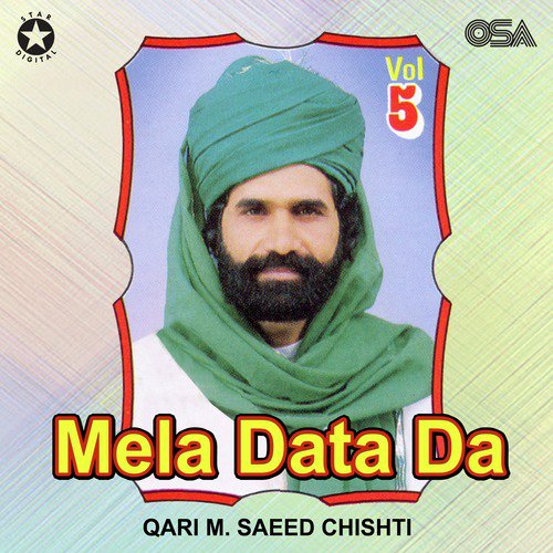 Sohnay Data Piya Da Mela - Qari M. Saeed Chishti
