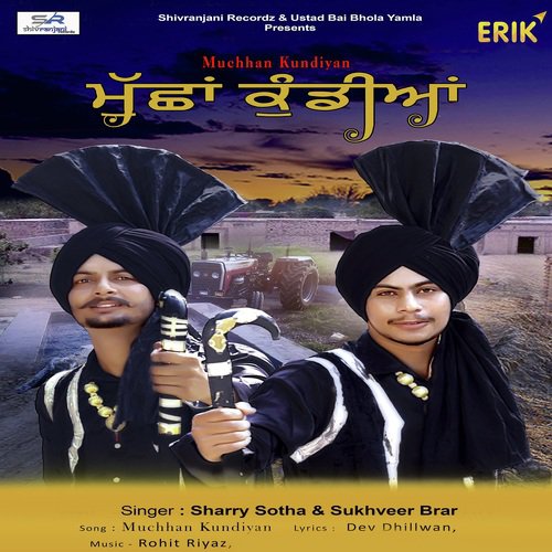 Muchhan Kundiyan - Sharry Sotha, Sukhveer Brar
