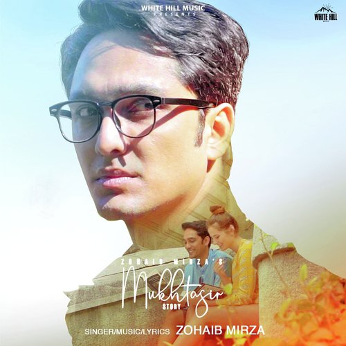 Mukhtasir - Zohaib Mirza