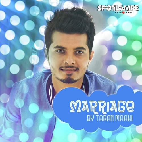 Marriage   Taran Maahi - Taran Maahi