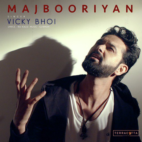 Majbooriyan - Vicky Bhoi