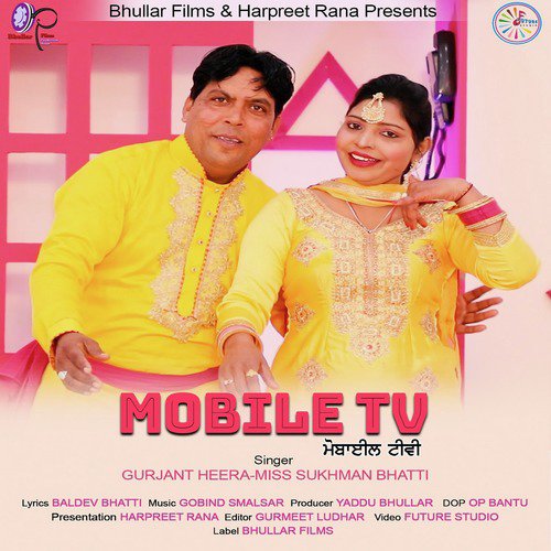 Mobile TV - Gurjant Heera, Miss Sukhman Bhatti