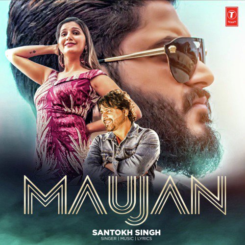 Maujan - Santokh Singh