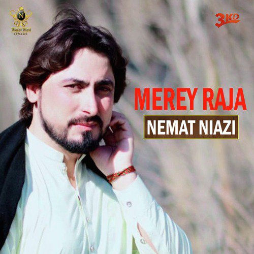 Merey Raja - Nemat Niazi