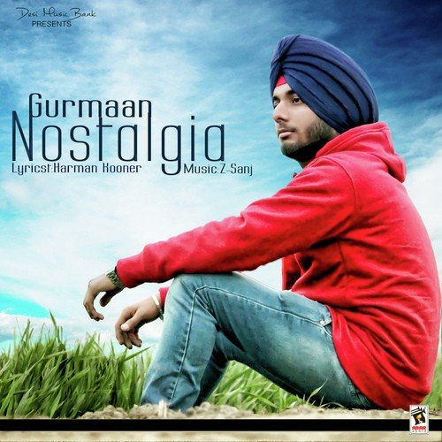 Nostalgia - Gurmaan