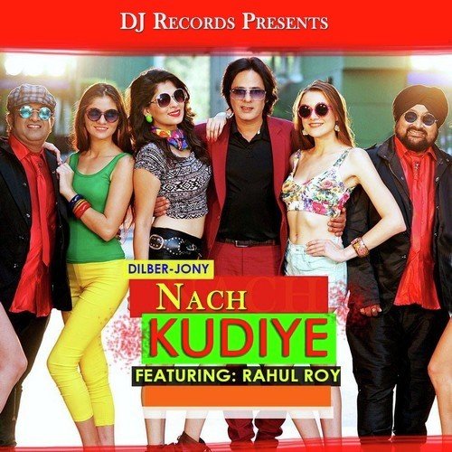 Nach Kudiye - Dilber-Jony