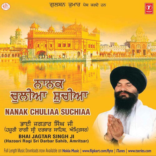 Nanak Chulliyan Suchiyan - a titleSongs performed by Bhai Jagtar Singh Ji Hazoori Ragi Sri Darbar Sahib class hrefhttpswww.jios