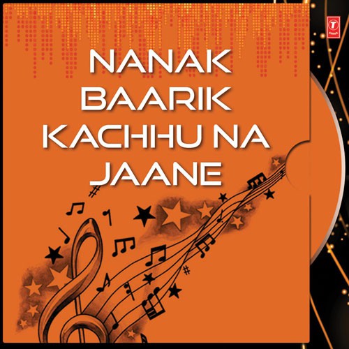 Nanak Baarik Kachhu Na Jaane - Singh Sahib Prof. Darshan Singh Ji Khalsa