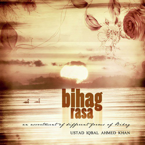 Anand Bihag   Dhrut - Ustad Iqbal Ahmed Khan