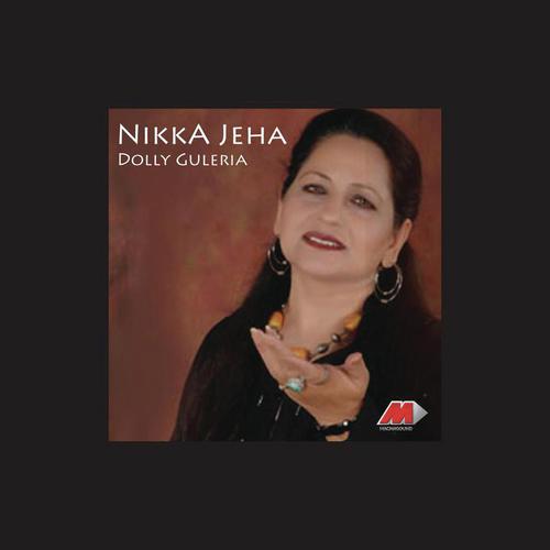 Nikka Jeha - Dolly Guleria