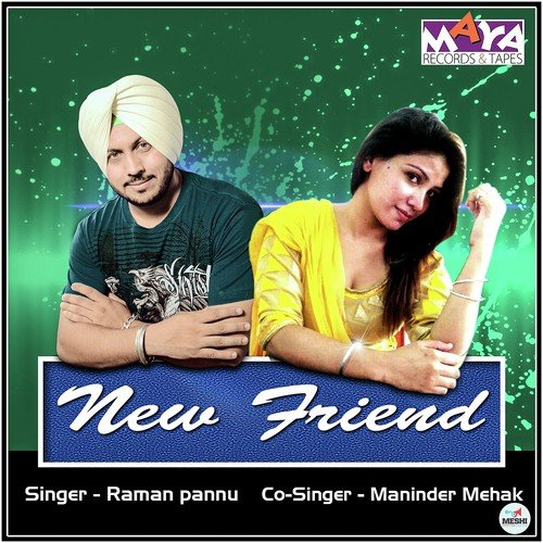 New Friend - Raman Pannu, Maninder Mehak