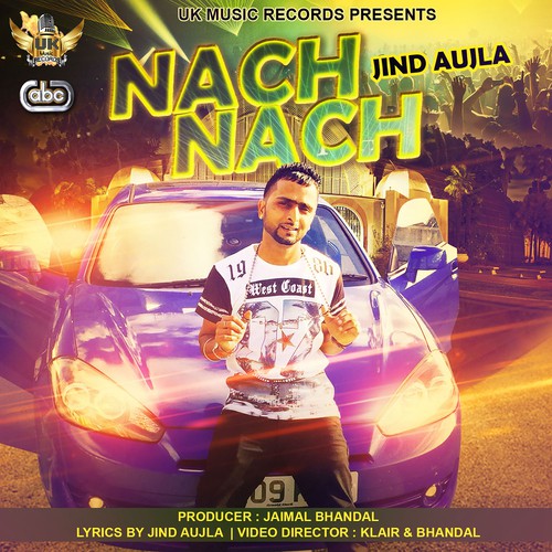 Nach Nach - Jind Aujla