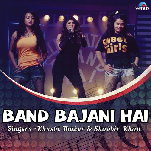 Band Bajani Hai - Khushi Thakur, Shabbir Khan