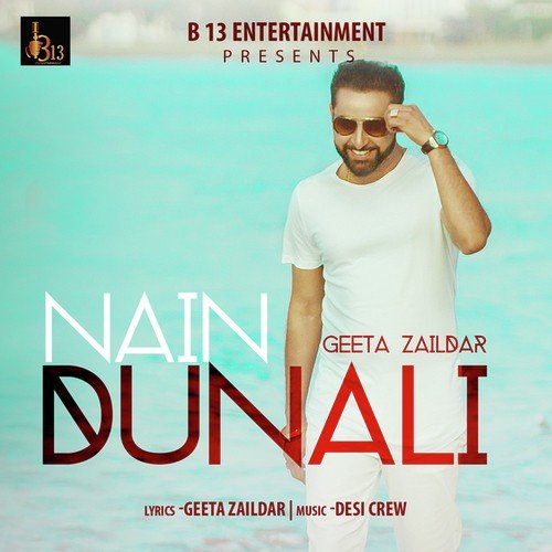 Nain Dunali - Geeta Zaildar