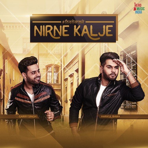 Nirne Kalje - Garry Singh, Harkul Bawa