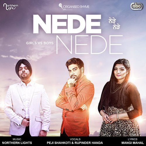 Nede Nede (DJ Mix) - Peji Shahkoti, Rupinder Handa amp Northern Lights