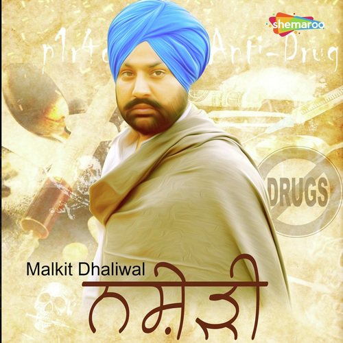 Nashedi - Malkit Dhaliwal