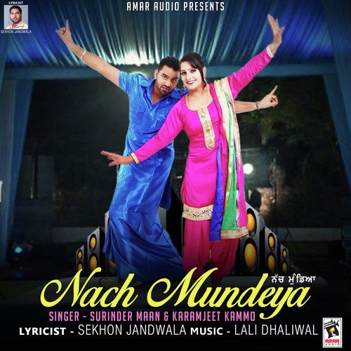 Nach Mundeya - Surinder Maan, Karamjeet Kammo