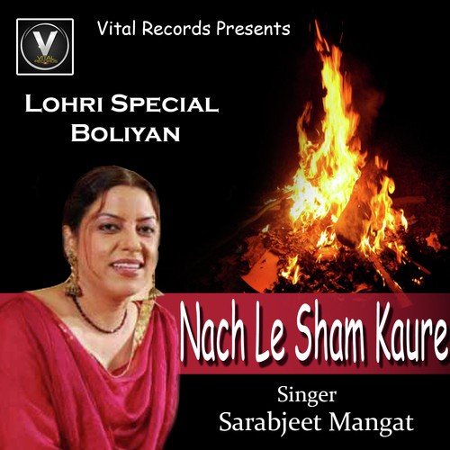 Nach Le Sham Kaure - Sarabjeet Mangat
