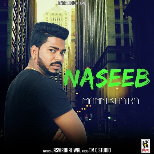Naseeb - Manni Khaira