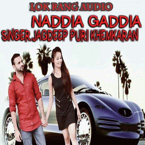 Naddia Gaddia - Jagdeep Puri Khemkaran