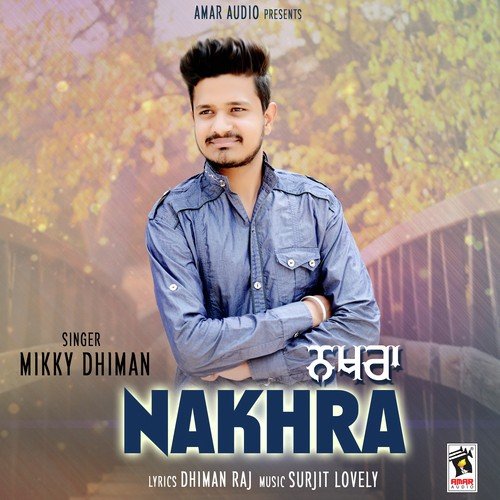 Nakhra - Mikky Dhiman