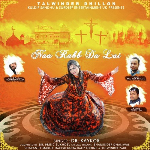 Na Rabb Da Lai - Dr. Kaykor