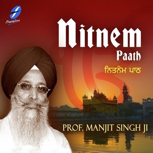 Chaupai Sahib - Prof. Manjit Singh Ji