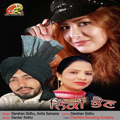Nikki Bhain - Darshan Sidhu, Anita Samana
