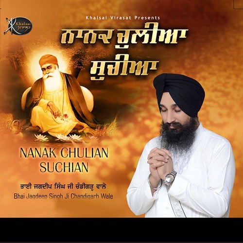 Nanak Chulian Suchian - Bhai Jagdeep Singh Ji Chandigarh Wale