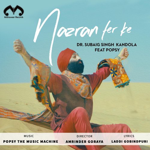 Nazran Fer Ke (feat. Popsy) - Dr. Subaig Singh Kandola, Popsy