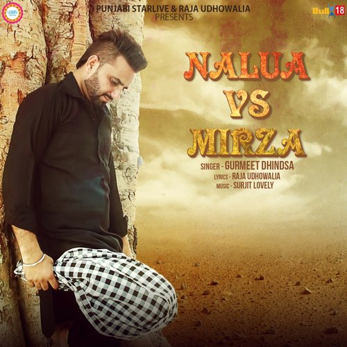 Nalua vs. Mirza - Gurmeet Dhindsa
