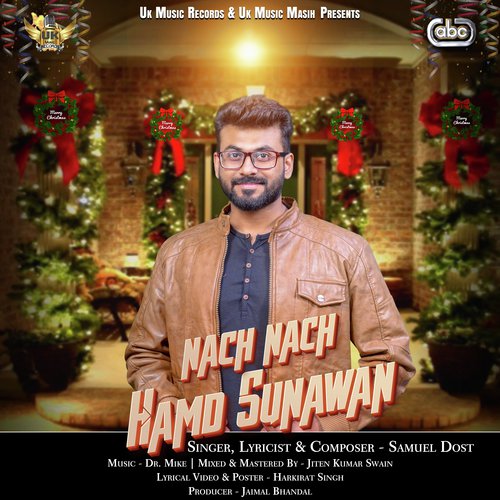 Nach Nach Hamd Sunawan - Samuel Dost with Dr. Mike