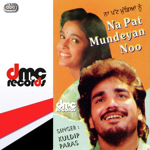 Naa Pat Mundeyan Noo - Kuldip Paras