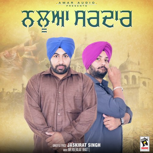 Nalua Sardar - Jaskirat Singh