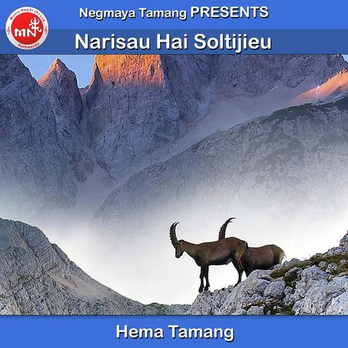 Narisau Hai Soltijieu - Hema Tamang
