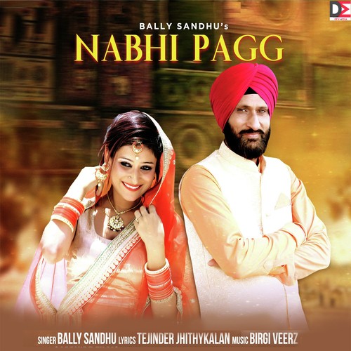 Nabhi Pagg - Bally Sandhu
